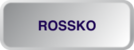 Rossko (Росско) Rossko (Росско)