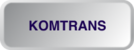 Komtrans (КОМТРАНС) Komtrans (КОМТРАНС)